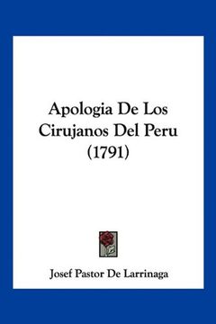 portada Apologia de los Cirujanos del Peru (1791) (in Spanish)