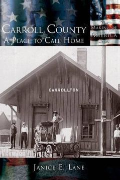 portada Carroll County: A Place to Call Home
