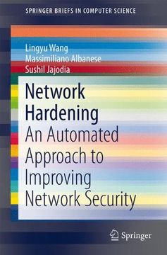 portada Network Hardening: An Automated Approach to Improving Network Security (Springerbriefs in Computer Science) (en Inglés)