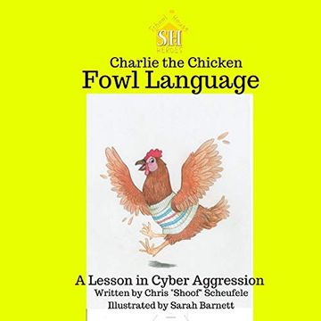 portada Charlie the Chicken: Fowl Language (School House Heroes) (in English)