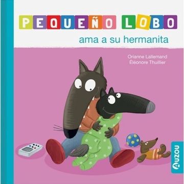 portada Pequeño Lobo ama a su hermanita (in Spanish)