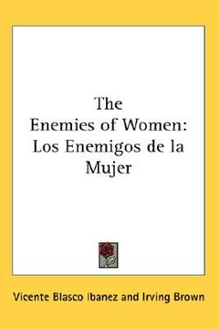 portada the enemies of women: los enemigos de la mujer (in English)