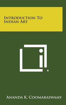 portada Introduction to Indian Art (in English)