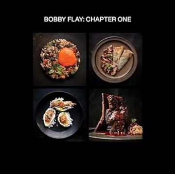 portada Bobby Flay: Chapter One: Iconic Recipes and Inspirations from a Groundbreaking American Chef: A Cookbook (en Inglés)