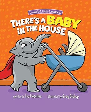 portada There's a Baby in the House: A Sweet Book About Welcoming a new Sibling 