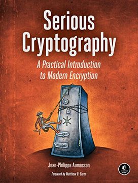 portada Serious Cryptography: A Practical Introduction to Modern Encryption (en Inglés)