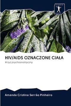 portada Hiv/AIDS Oznaczone Ciala (en Polaco)