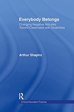 portada Everybody Belongs: Changing Negative Attitudes Toward Classmates With Disabilities (en Inglés)