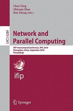 portada network and parallel computing: ifip international conference, npc 2010, zhengzhou, china, september 13-15, 2010, proceedings (in English)