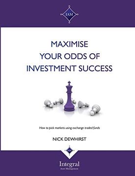 portada Maximise Your Odds of Investment Success (en Inglés)