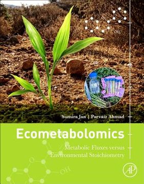 portada Ecometabolomics: Metabolic Fluxes Versus Environmental Stoichiometry (en Inglés)
