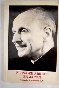 portada El Padre Arrupe en Japon