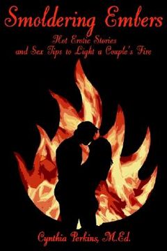 portada smoldering embers: hot erotic stories and sex tips to light a couple's fire (en Inglés)