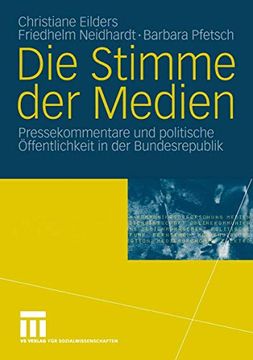 portada Die Stimme der Medien: Pressekommentare und Politische Öffentlichkeit in der Bundesrepublik (en Alemán)