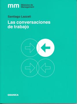 portada Conversaciones de Trabajo, las - Santiago Lazzati - Libro Físico