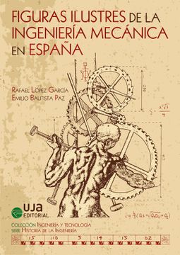 portada Figuras Ilustres de la Ingeniería Mecánica en España