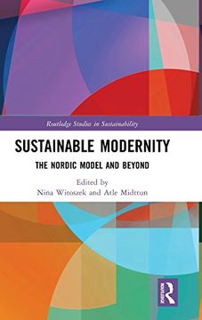 portada Sustainable Modernity: The Nordic Model and Beyond (Routledge Studies in Sustainability) (en Inglés)