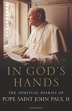 portada In God's Hands: The Spiritual Diaries of Pope John Paul II