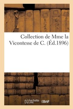 portada Catalogue de la collection de Mme la Vicontesse de C. (in French)
