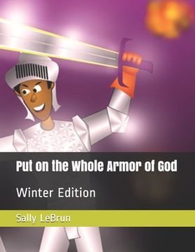 portada Put on the Whole Armor of God: Winter Edition (en Inglés)