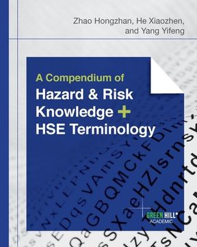 portada A Compendium of Hazard and Risk Knowledge plus HSE Terminology (en Inglés)