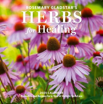 portada Rosemary Gladstar's Herbs for Healing Wall Calendar 2025: Remedies and Recipes for a Year of Holistic Self-Care (en Inglés)