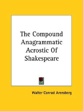 portada the compound anagrammatic acrostic of shakespeare (en Inglés)