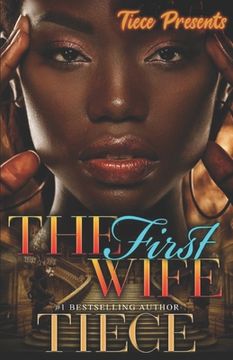 portada The First Wife: An Urban Fiction Romance Novel (en Inglés)
