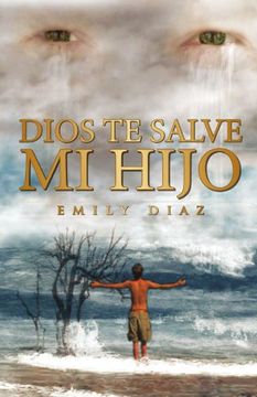 portada Dios te Salve mi Hijo (in Spanish)