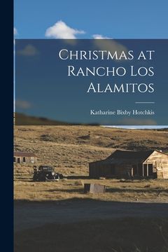 portada Christmas at Rancho Los Alamitos (en Inglés)