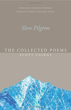 portada Slow Pilgrim: The Collected Poems (Paraclete Poetry) (en Inglés)