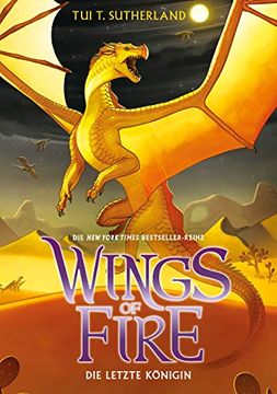 portada Wings of Fire 5: Die Letzte Königin - die Ny-Times Bestseller Drachen-Saga (en Alemán)