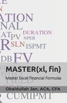 portada MASTER(xl, fin): Excel Financial Formulas: Master Excel Financial Formulas (in English)