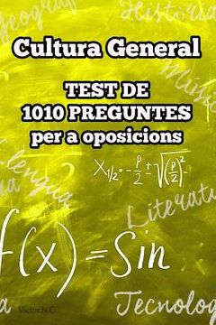 portada Cultura General: Test de 1010 Preguntes Per a Oposicions (in Catalá)