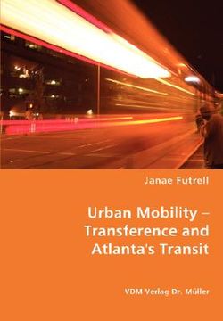 portada urban mobility - transference and atlanta's transit (in English)