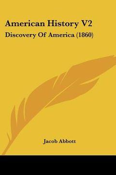 portada american history v2: discovery of america (1860) (en Inglés)