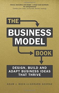 portada The Business Model Book: Design, Build and Adapt Business Ideas That Drive Business Growth (en Inglés)