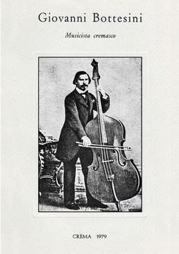 portada Giovanni Bottesini - Musicista Cremasco (en Italiano)