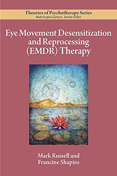 portada Eye Movement Desensitization and Reprocessing (Emdr) Therapy (Theories of Psychotherapy Series®) (in English)