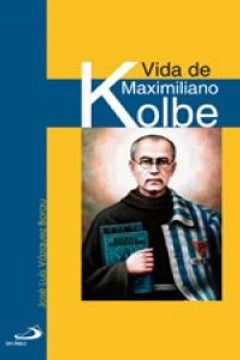 portada Vida de Maximiliano Kolbe (Retratos de bolsillo)