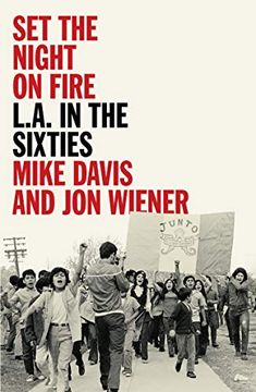 portada Set the Night on Fire: L. A. In the Sixties (in English)