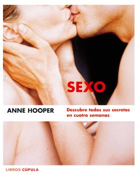 portada sexo. cuatro semanas para disfrutar al máximo (in Spanish)