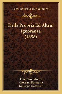 portada Della Propria Ed Altrui Ignoranza (1858) (en Italiano)