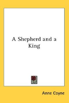 portada a shepherd and a king (in English)