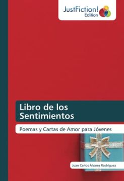 portada Libro de los Sentimientos: Poemas y Cartas de Amor Para J�Venes