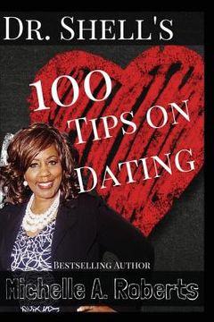 portada Dr. Shell's 100 Dating Tips (en Inglés)