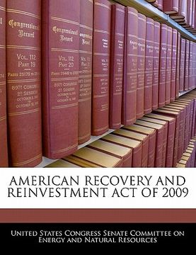 portada american recovery and reinvestment act of 2009 (en Inglés)