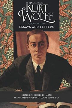 portada Kurt Wolff: A Portrait in Essays and Letters (in English)