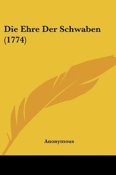 portada Die Ehre Der Schwaben (1774) (en Alemán)