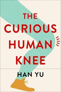 portada The Curious Human Knee (en Inglés)
